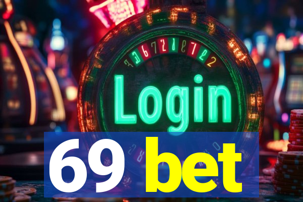69 bet
